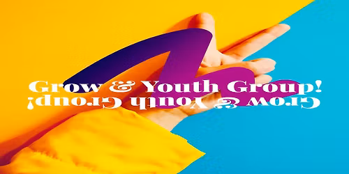 Grow and Youth Group