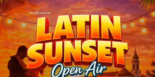 LATIN SUNSET OPEN AIR! - SOLOTHURN