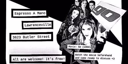 Pittsburgh Movie Club Meeting: Go (1999)