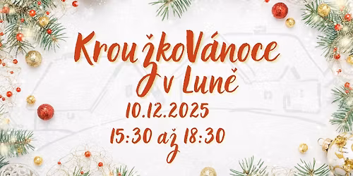 Krou\u017ekoV\u00e1noce v Lun\u011b