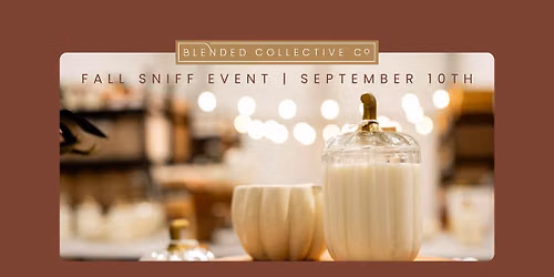 Fall Collection Launch + Sniff Event