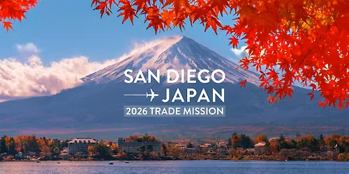 San Diego to Japan Trade Mission 2026