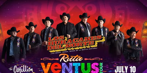 Los Huracanes Del Norte \u00b7 July 10 \u00b7 The Cotillion \u00b7 Wichita, KS
