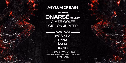 ASYLUM OF BASS \/\/ FT ONARSE ZONE33\u00b0