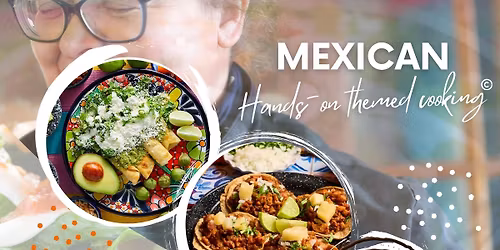 Mexican hands on themed cooking