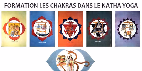 Formation les chakras dans le Natha Yoga