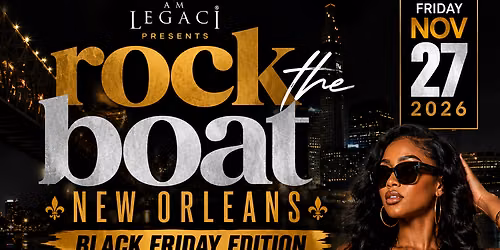 Rock The Boat New Orleans: Black Friday All Black Boat Ride