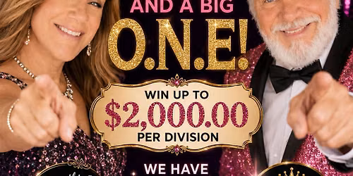 A Money O.N.E Win from $1,000 to $2,000 per age division! 15 age divisions!