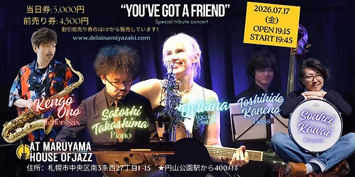 "You've Got a Friend" Special Tribute Concert @ House of Jazz in Maruyama