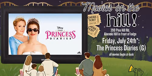 Movies on the Hill! The Princess Diaries (2001) (G)