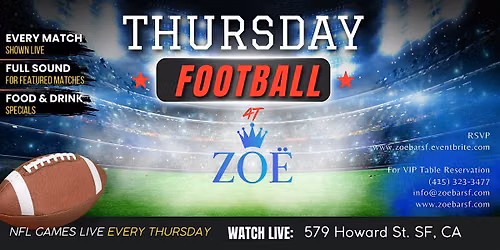 Thursday Football at Zo\u00eb | NFL Watch Party