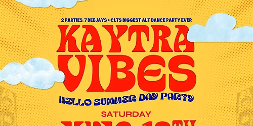 Kaytra-Vibes: Hello Summer Day-Party, Vol. 10