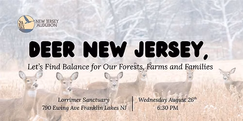 Deer New Jersey, Let\u2019s Find Balance for Our Forests, Farms and Families