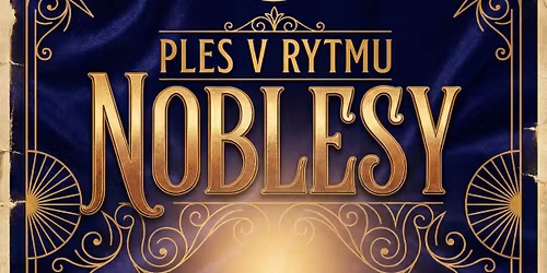 Ples v rytmu noblesy 2026