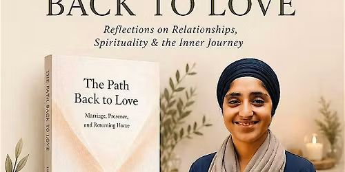 The Path Back to Love \u2014 Book Launch & Live Conversation