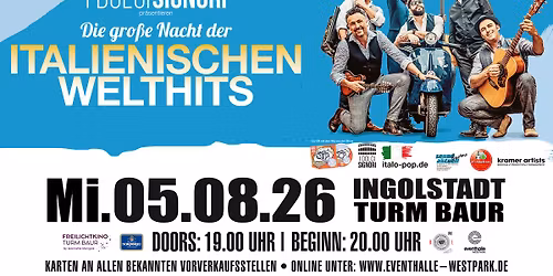 Die gro\u00dfe Nacht der italienischen Welthits! mit I DOLCI SIGNORI