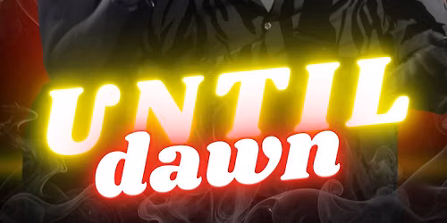 Until Dawn @ Dells Camping Resort
