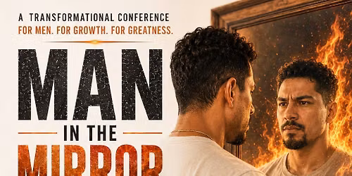 Man in the Mirror Conference