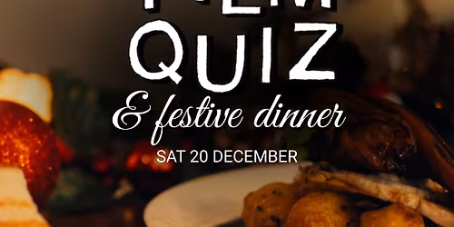 Christmas Quiz + Festive Dinner