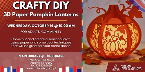 Crafty DIY: 3D Paper Pumpkin Lanterns (Main Library)