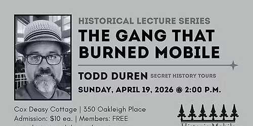 "The Gang that Burned Mobile"  April lecture