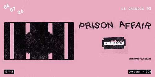 PRISON AFFAIR (SP) + GUESTS
