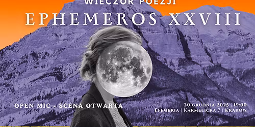 EPHEMEROS XXVIII | WIECZ\u00d3R POEZJI KONCERT  WIKTORIA ANNA  WOZIWODA