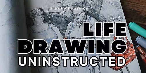 LIFE DRAWING EVENINGS - Uninstructed