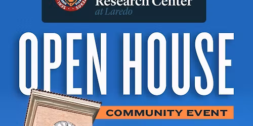 UT Education & Research Center at Laredo Open House!