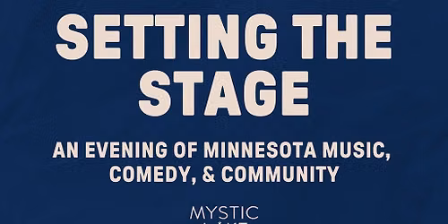 Setting the Stage: An Evening of MN Music, Comedy & Community