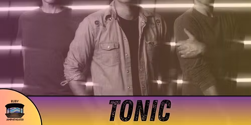 Ruby Summer Concert Series: Tonic