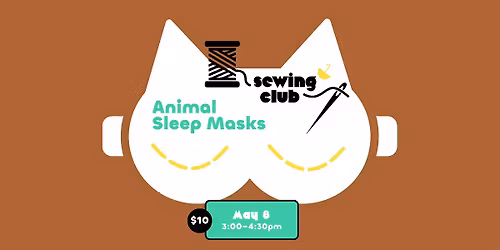 Sewing Club: Animal Sleep Masks