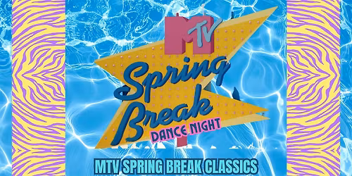 MTV Spring Break Dance Night @ The Auricle