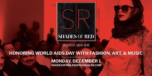 4th Annual Shades of Red | Honoring World AIDS Day
