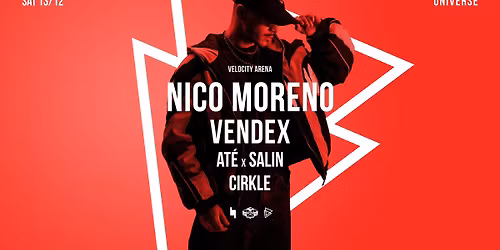 Velocity Arena w\/ Nico Moreno & Vendex