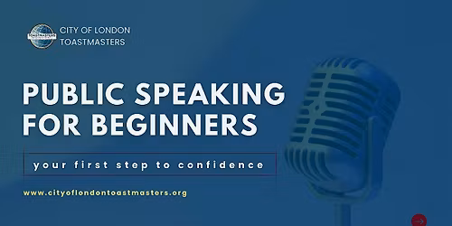 FREE Public Speaking and Leadership Event by City of London Toastmasters