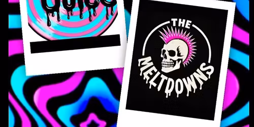 The Meltdowns and The Juice