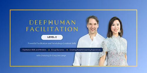 Deep Human Facilitation (Level 2)