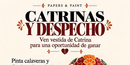 CATRINAS Y DESPECHO