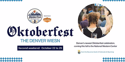 Oktoberfest The Denver Wiesn Weekend Two