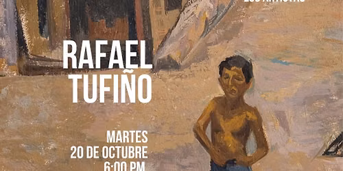 Conoce a los artistas: Rafael Tufi\u00f1o