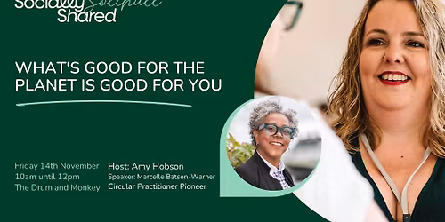 Solihull Borough Socially Shared - What's Good For The Planet Is Good for You