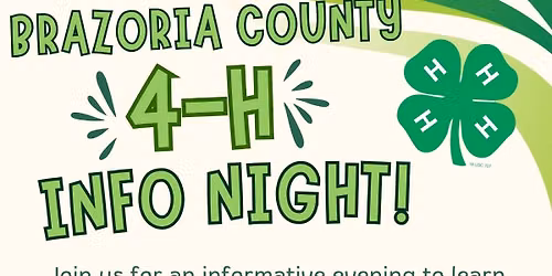 Brazoria County 4-H Info Night!