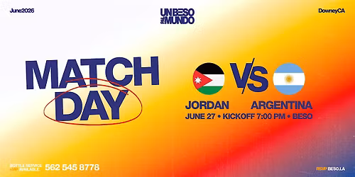 Un Beso Pal Mundo Presents: Jordan VS Argentina