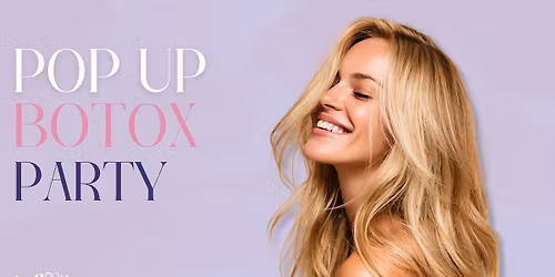Homewood Pop Up Botox Party