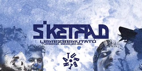 Siketfajd lemezbemutat\u00f3 \/\/ Turbina, Nagyterem