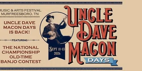 Uncle Dave Macon Days presents Roots Rendezvous 2026