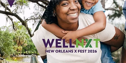 WellNXT NOLA x Fest 2026 - Day 2 Pass