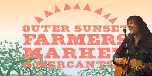 Steve Egelman Live at Outer Sunset Farmers Market 11AM-12PM