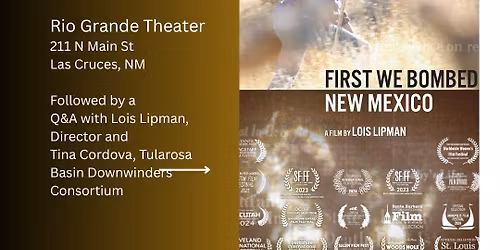 Free Film Screening - First We Bombed New Mexico